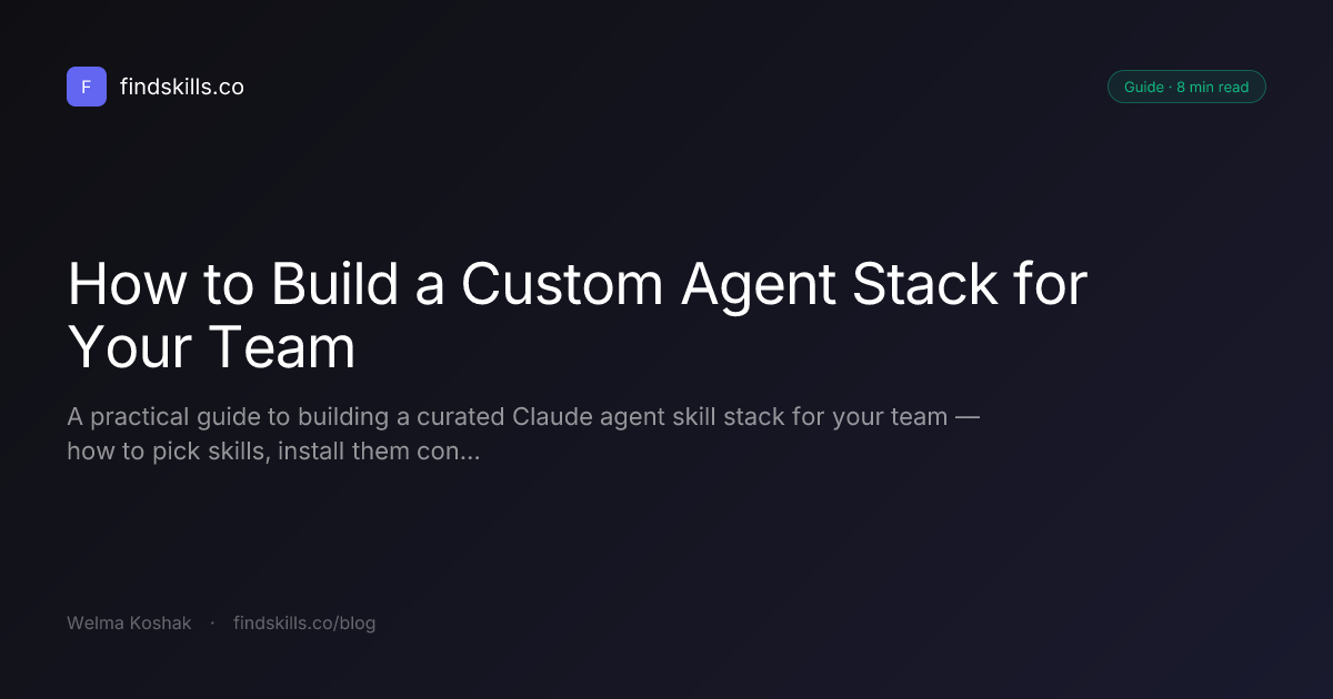 How to Build a Custom Agent Stack for Your Team